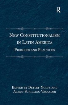 New Constitutionalism in Latin America: Promises and Practices