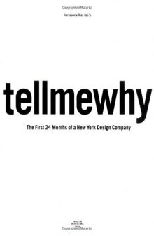 karlssonwilker inc.’s tellmewhy: The First 24 Months of a New York Design Company
