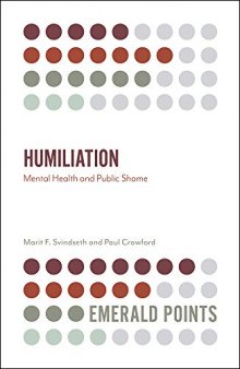 Humiliation: Mental Health and Public Shame