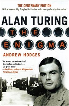 Alan Turing: The Enigma the Centenary Edition