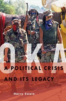 Oka: A Political Crisis and Its Legacy