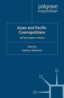 Asian and Pacific Cosmopolitans: Self and Subject in Motion
