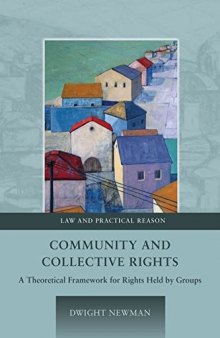 Community and Collective Rights: A Theoretical Framework for Rights Held by Groups