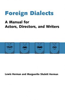Foreign Dialects: A Manual for Actors, Directors, and Writers