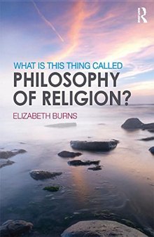 What Is This Thing Called Philosophy Of Religion?