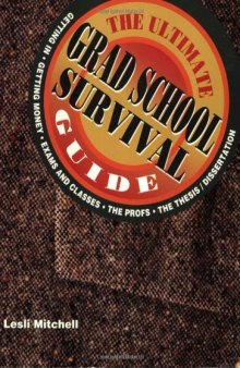 Ultimate Grad School Survival Guide