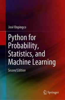 Python for Probability, Statistics, and Machine Learning 2nd Ed.
