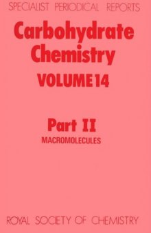 Carbohydrate Chemistry Volume 14, Part Ii