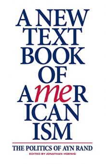 A New Textbook of Americanism: The Politics of Ayn Rand