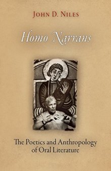 Homo Narrans: The Poetics and Anthropology of Oral Literature