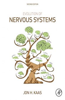 Evolution of Nervous Systems, Second Edition