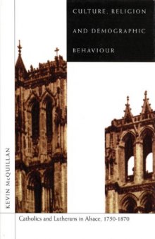 Culture, Religion, and Demographic Behaviour: Catholics and Lutherans in Alsace