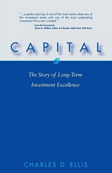 Capital: The Story of Long-Term Investment Excellence