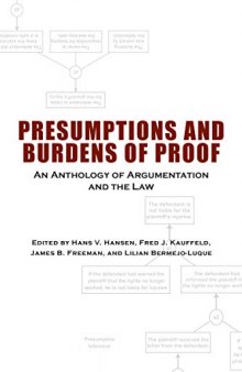 Presumptions and Burdens of Proof: An Anthology of Argumentation and the Law