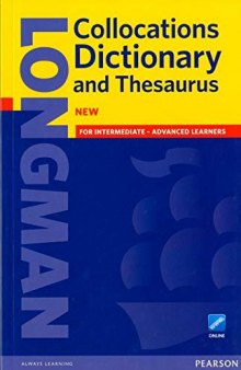 Longman Collocations Dictionary and Thesaurus