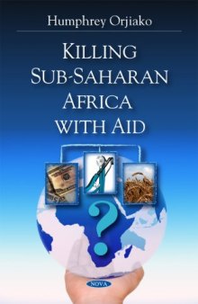 Killing Sub-Saharan Africa with Aid.