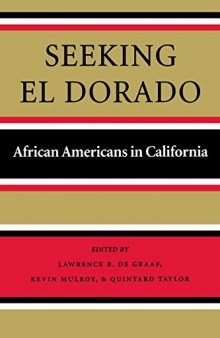 Seeking El Dorado: African Americans in California
