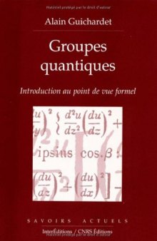 Groupes quantiques: introduction au point de vue formel