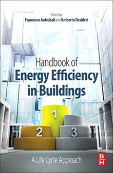 Handbook of Energy Efficiency in Buildings: A Life Cycle Approach