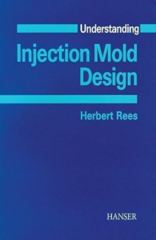 Understanding Injection Mold Design
