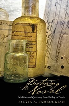 Doctoring the Novel: Medicine and Quackery from Shelley to Doyle