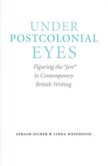 Under Postcolonial Eyes: Figuring the 