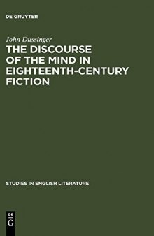 The Discourse of the Mind in Eighteenth-Century Fiction