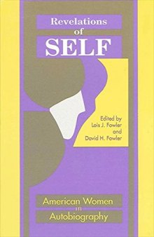 Revelations of self : American women in autobiography