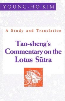 Tao-sheng’s commentary on the Lotus Sūtra : a study and translation