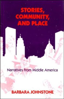 Stories, community and place : narratives from Middle America