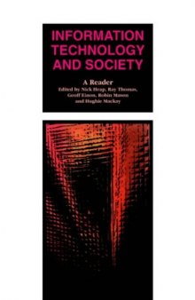 Information Technology and Society: A Reader
