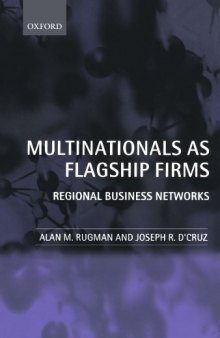 Multinationals as Flagship Firms: Regional Business Networks