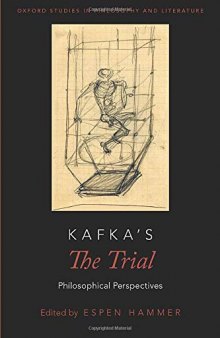 Kafka’s The Trial: Philosophical Perspectives