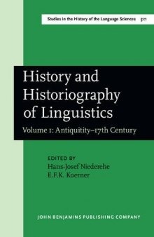 History and historiography of linguistics : proceedings of the Fourth International Conference on the History of the Language Sciences (ICHoLS IV), Trier, 24-28 August, 1987