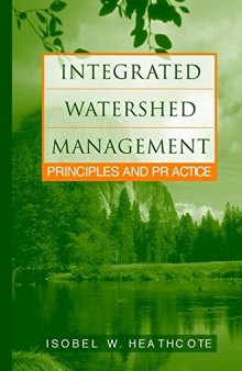 Integrated Watershed Management: Principles and Practice