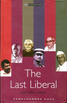 The Last Liberal and Other Essays