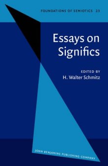 Essays on significs papers presented on the occasion of the 150th anniversary of the birth of Victoria Lady Welby, 1837-1912.