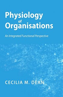 Physiology of Organisations: An Integrated Functional Perspective