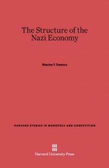 The Structure of the Nazi Economy
