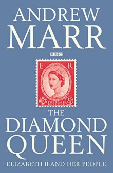 Diamond Queen: Elizabeth II and Her People