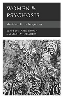 Women & Psychosis: Multidisciplinary Perspectives