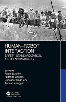 Human-Robot Interaction: Safety, Standardization, And Benchmarking