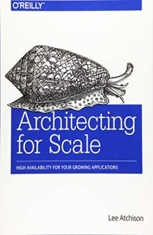 Architecting for Scale: High Availability for Your Growing Applications