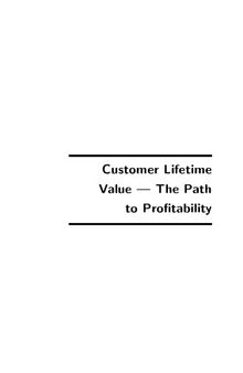 Customer lifetime value : the path to profitability