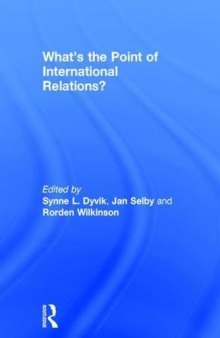 What’s the Point of International Relations?