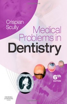 Medical Problems in Dentistry, 6e