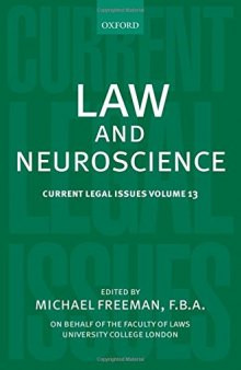 Current Legal Issues, Volume 13: Law and Neuroscience