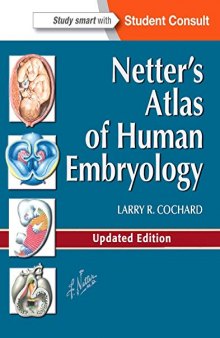 Netter’s Atlas of Human Embryology