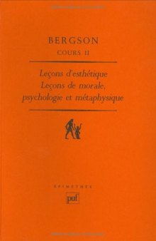 Leçons d’esthétique: Leçons de morale, psychologie et métaphysique - Cours II