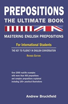 Prepositions: The Ultimate Book—Mastering English Prepositions